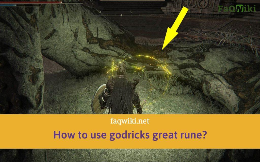 how to use godricks great rune FAQwiki 1