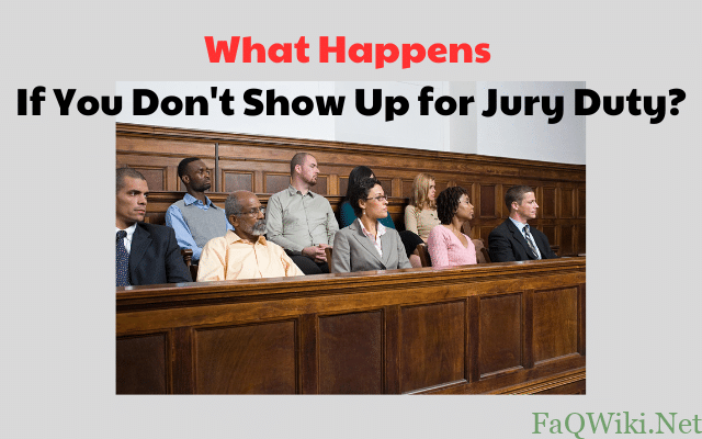 What Happens If You Don't Show Up for Jury Duty