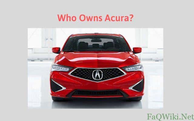 Who-Owns-Acura-FaQWiki.net