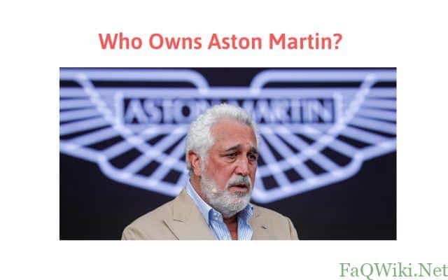 Who-Owns-Aston-Martin-FaQWiki.net