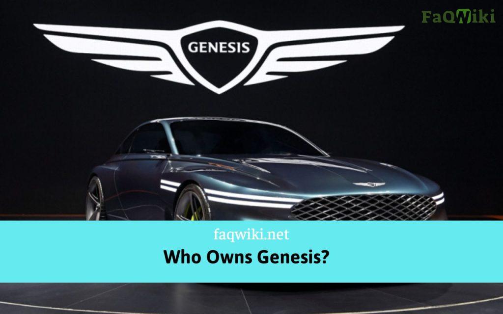 Who Owns Genesis