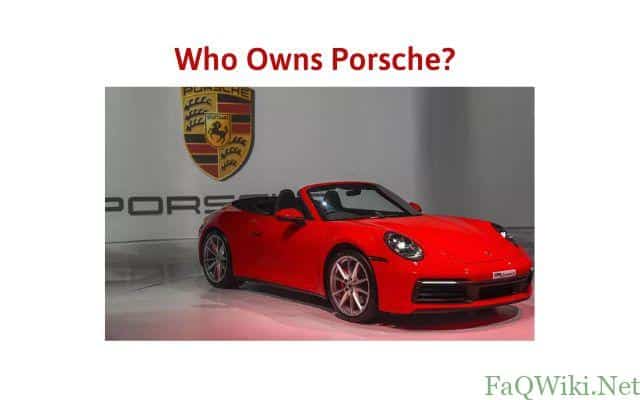 Who Owns Porsche FaQWiki.net