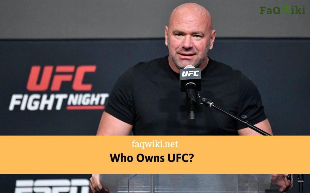 Who-Owns-UFC?-FaQWiki.net