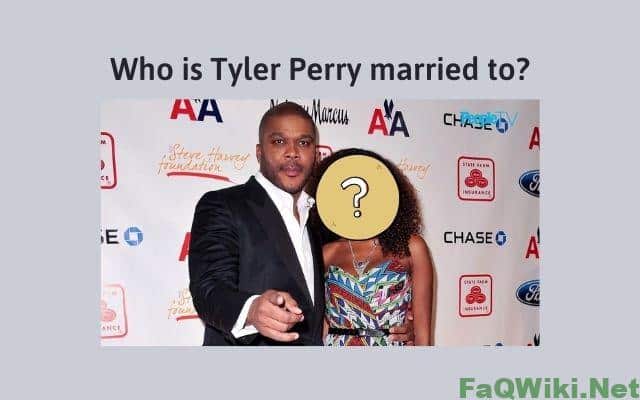 Who-is-Tyler-Perry-married-to-FaQWiki.net