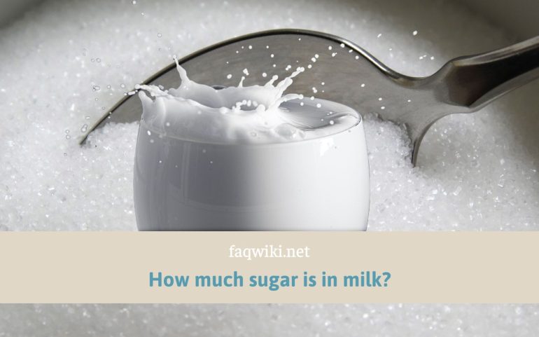 How-much-sugar-is-in-milk-faqwiki