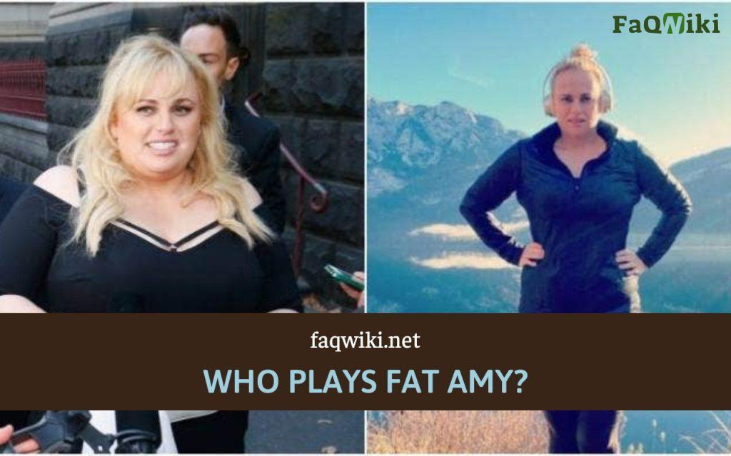 WHO-PLAYS-FAT-AMY