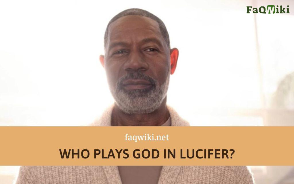 WHO-PLAYS-GOD-IN-LUCIFER