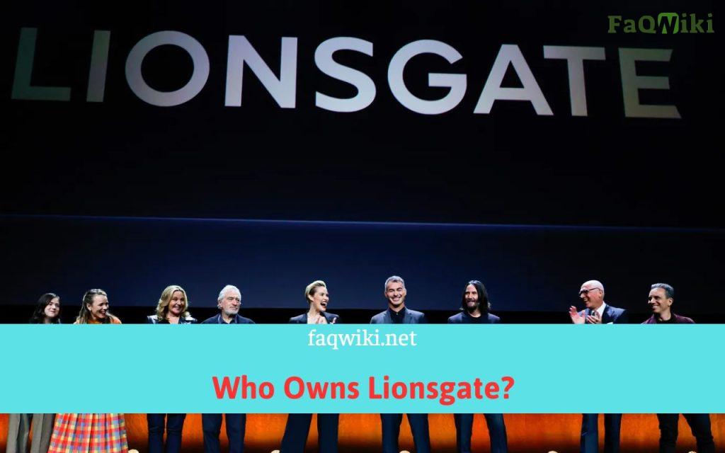 Who-Owns-Lionsgate-FaQWiki.net