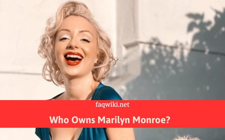 Who-Owns-Marilyn-Monroe-FaQWiki.net