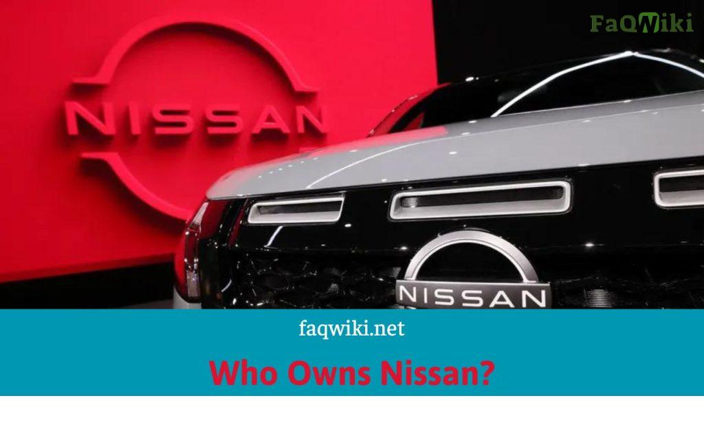 Who-Owns-Nissan-FaQWiki.net