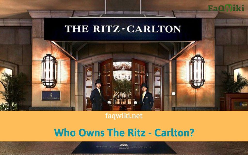 Who-Owns-Ritz-Carlton-FaQWiki.net