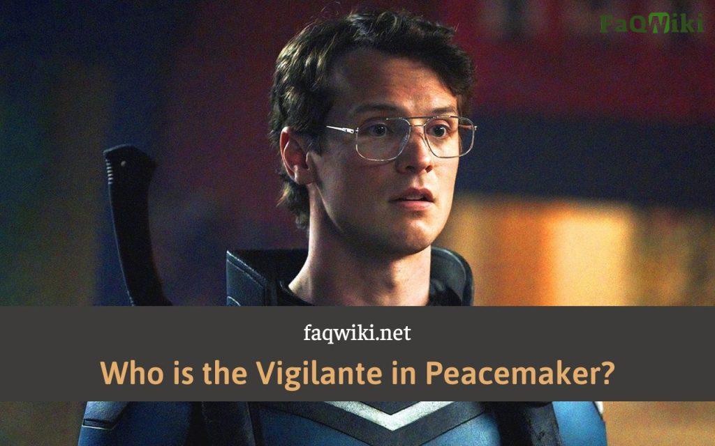 Who-is-the-Vigilante-in-Peacemaker