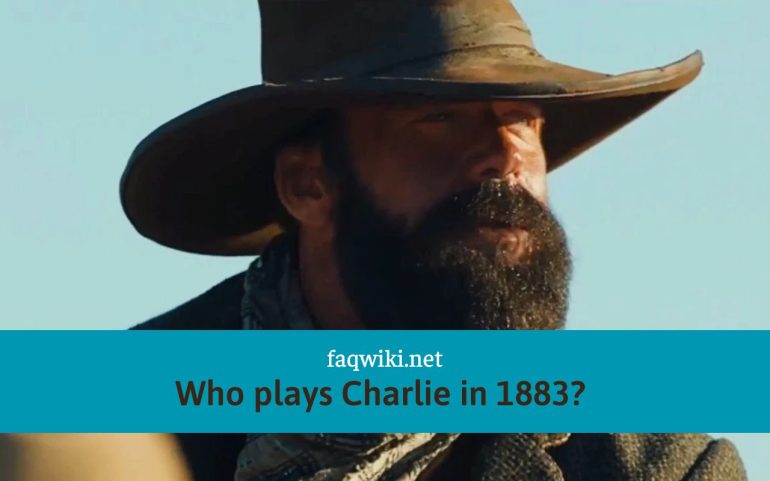 Who-plays-Charlie-in-1883