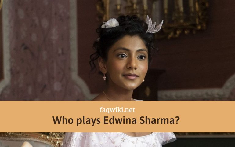 Who-plays-Edwina-Sharma