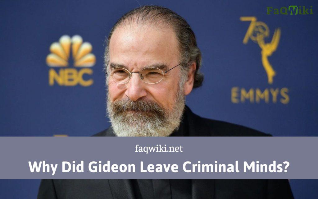 Why Did Gideon Leave Criminal Minds - FaQWiki