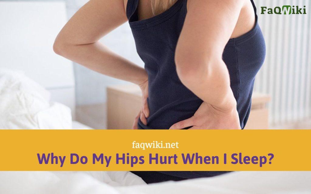 Why Does My Lower Back And Hip Hurt When I Sleep