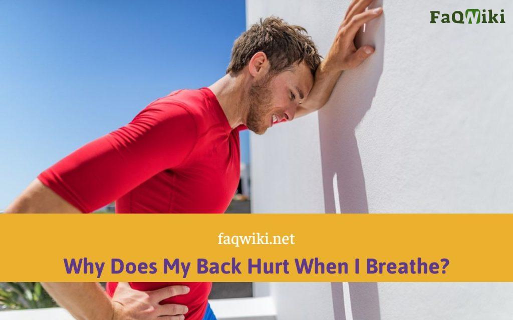 Why-Does-My-Back-Hurt-When-I-Breathe