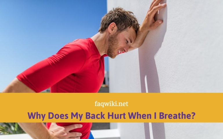 Why-Does-My-Back-Hurt-When-I-Breathe