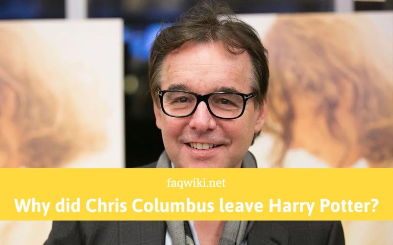 Why did Chris Columbus leave Harry Potter - FaQWiki