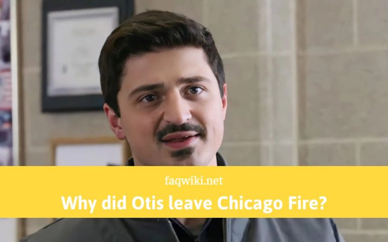 Why did Otis leave Chicago Fire - FaQWiki