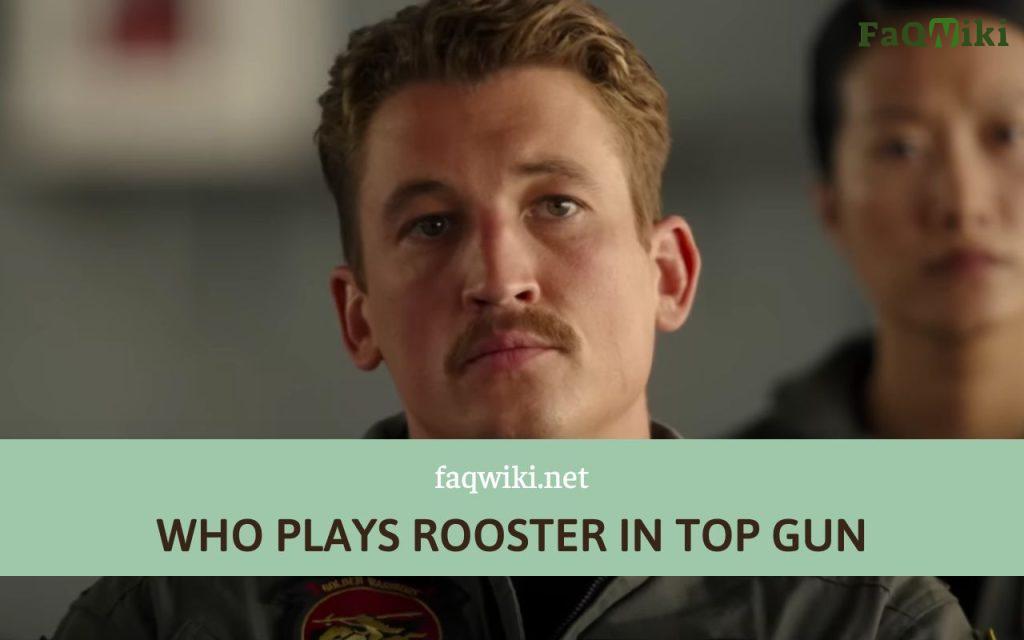 who-plays-rooster-in-top-gun