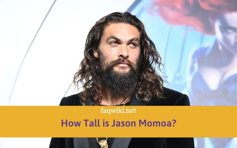 How Tall is Jason Momoa?