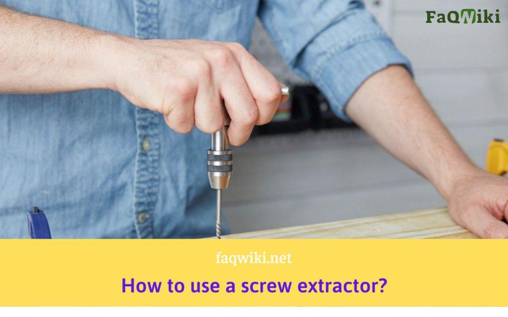 How-to-use-a-screw-extractor-FAQwiki
