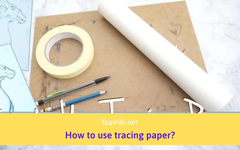 How-to-use-tracing-paper-FAQwiki