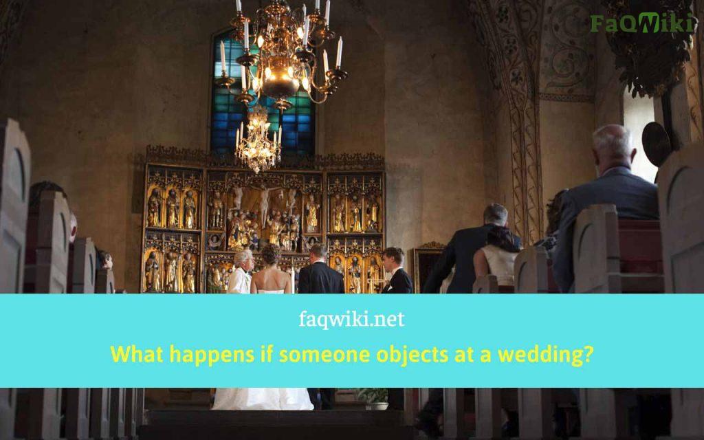 What happens if someone objects at a wedding?