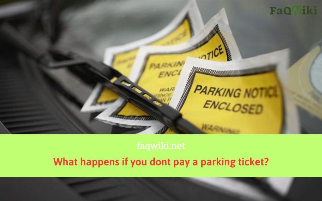 What-happens-if-you-dont-pay-a-parking-ticket?