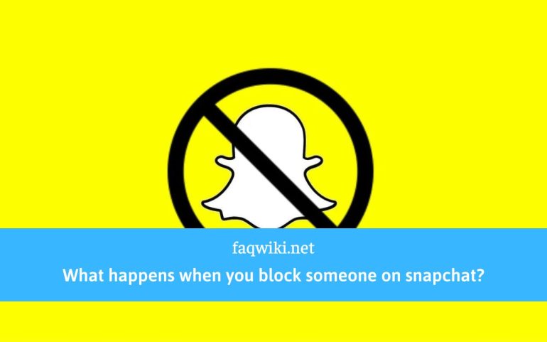 What-happens-when-you-block-someone-on-snapchat-?