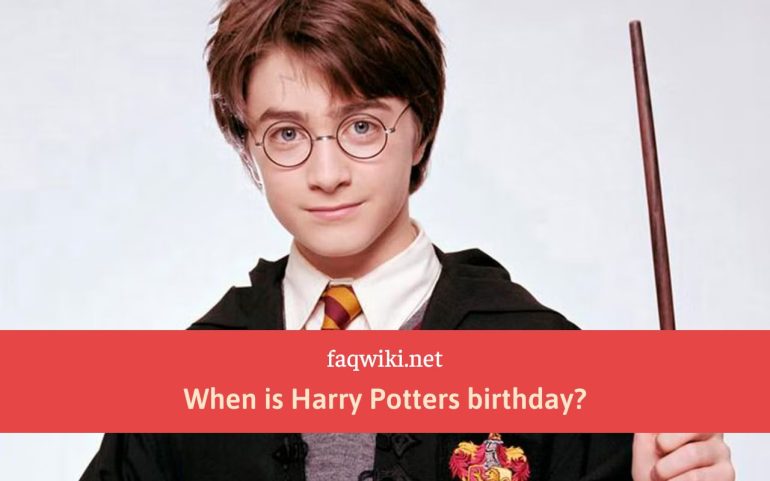 When-is-Harry-Potters-birthday-faqwiki