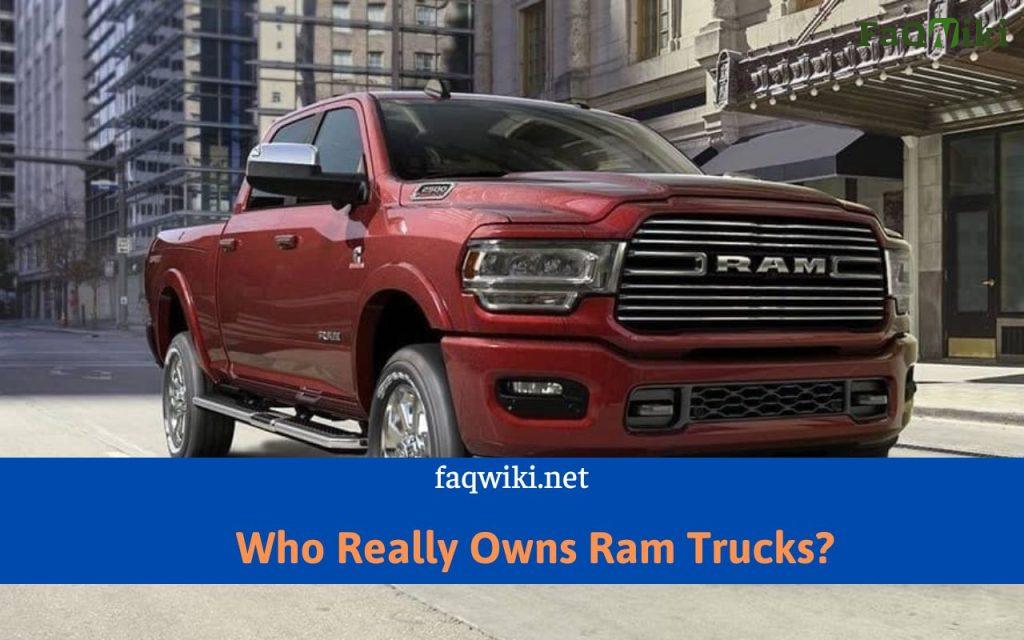 Who-Really-Owns-Ram-Trucks-FaQWiki.net