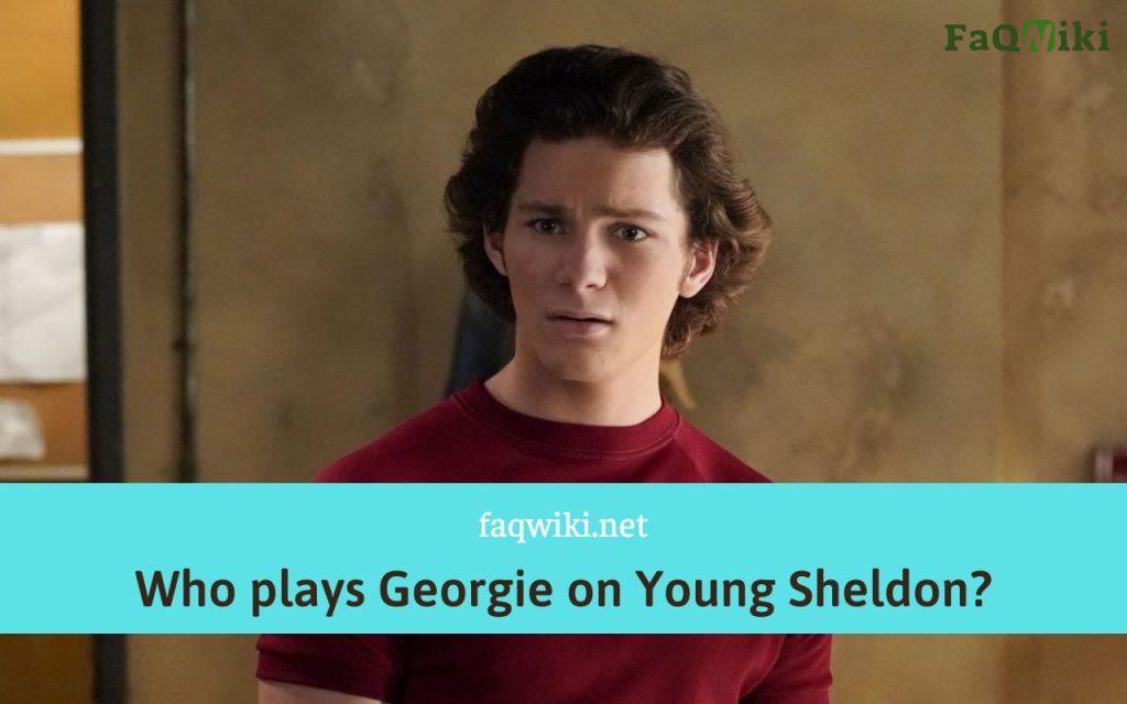 Who-plays-Georgie-on-Young-Sheldon
