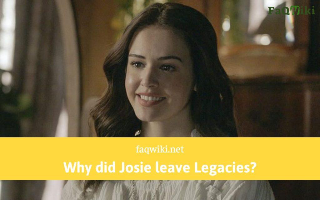 Why did Josie leave Legacies - FaQWiki