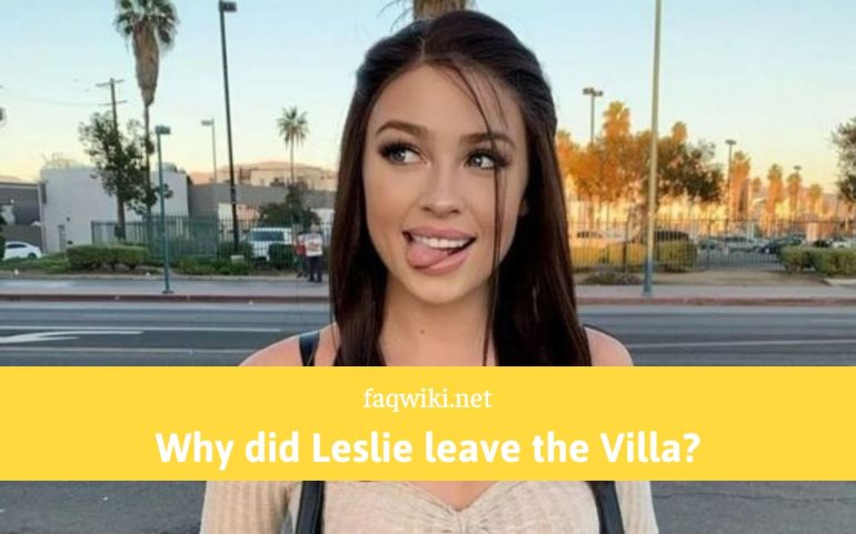 Why did Leslie leave the Villa - FaQWiki