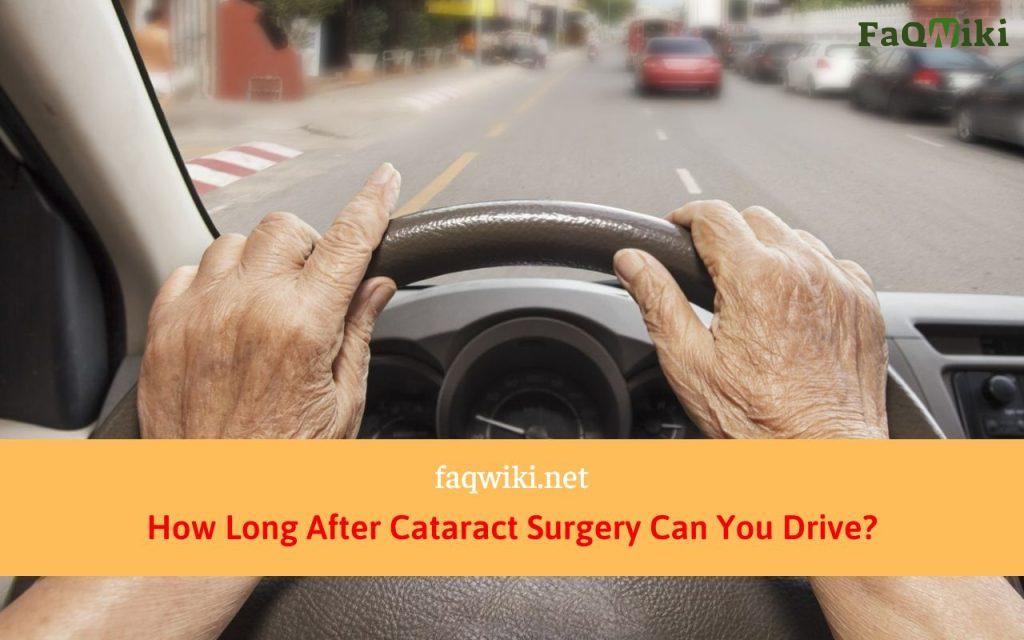 how long after cataract surgery can you drive