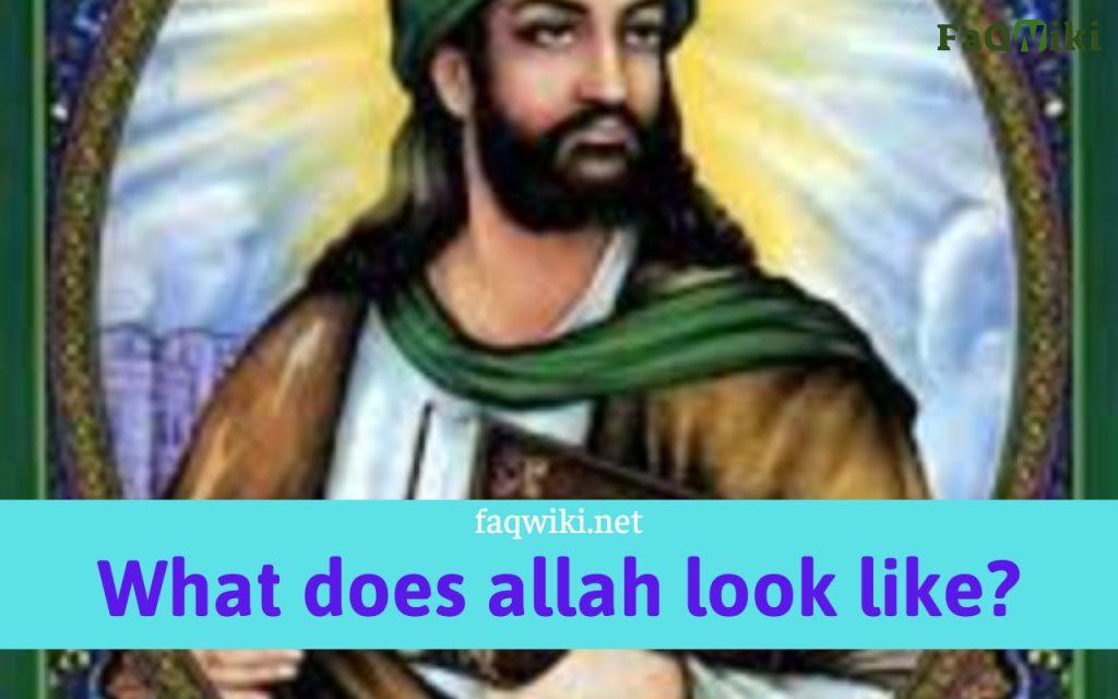 what does allah look like?