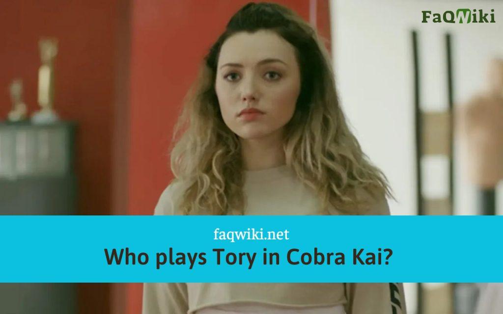 who-plays-tory-in-cobra-kai